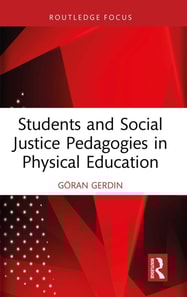 Students and Social Justice Pedagogies in Physical Education