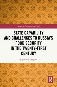 State Capability and Challenges to Russia's Food Security in the Twenty-first Century