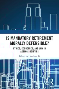 Is Mandatory Retirement Morally Defensible?