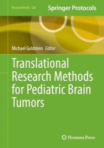 Translational Research Methods for Pediatric Brain Tumors