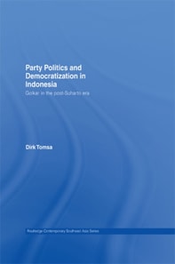 Party Politics and Democratization in Indonesia