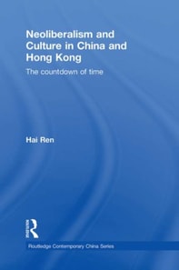 Neoliberalism and Culture in China and Hong Kong
