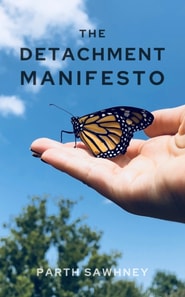 Detachment Manifesto