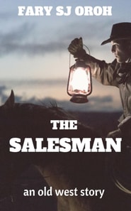 Salesman: An Old West Story