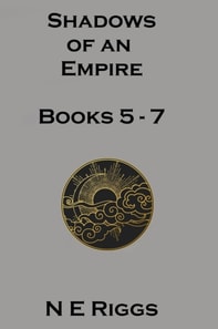 Shadows of an Empire: Books 5 - 7