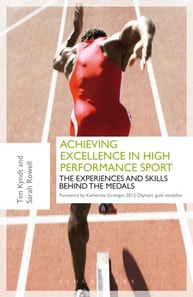 Achieving Excellence in High Performance Sport