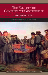 Fall of the Confederate Government (Barnes & Noble Library of Essential Reading)