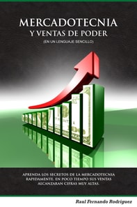 Mercadotecnia y Ventas De Poder: &quote;Tecnicas de promocion y mercadeo al alcance de todos!&quote;