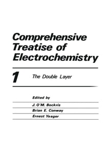 Comprehensive Treatise of Electrochemistry