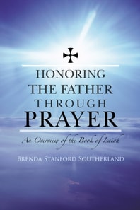 Honoring the Father Through Prayer