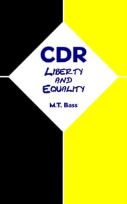 CDR:  Liberty and Equality