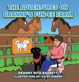 Adventures on Granny's  Fun-Ee Farm