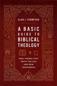 Basic Guide to Biblical Theology
