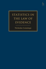 Statistics in the Law of Evidence