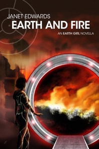 Earth and Fire: An Earth Girl Novella
