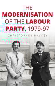 modernisation of the Labour Party, 1979-97
