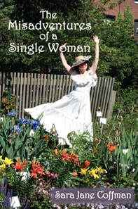Misadventures of a Single Woman