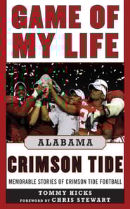 Game of My Life Alabama Crimson Tide