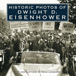 Historic Photos of Dwight D. Eisenhower