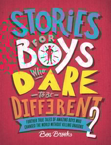 Stories for Boys Who Dare to be Different 2