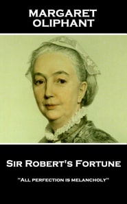 Sir Robert's Fortune