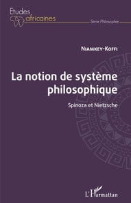 la notion de système philosophique. spinoza et nietzsche