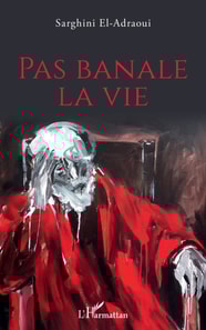 Pas banale la vie