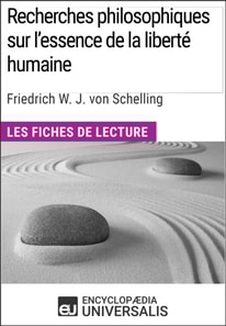 Recherches philosophiques sur l'essence de la liberte humaine de Schelling