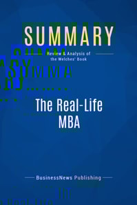 Summary: The Real-Life MBA