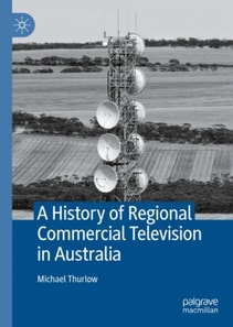 History of Regional Commercial Television in Australia