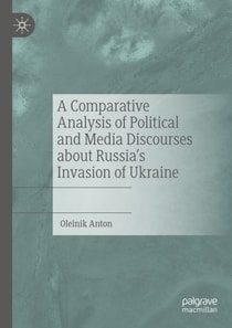 Comparative Analysis of Political and Media Discourses about Russia's Invasion of Ukraine