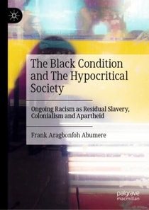 Black Condition and The Hypocritical Society