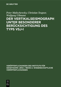 Vertikalseismograph unter besonderer Berucksichtigung des Typs VSJ-I