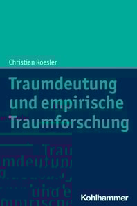 Traumdeutung und empirische Traumforschung