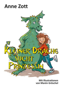 Kleiner Drache sucht Prinzessin