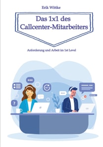 Das 1x1 des Callcenter-Mitarbeiters
