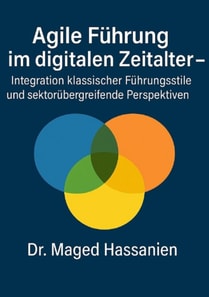 Agile Fuhrung im digitalen Zeitalter