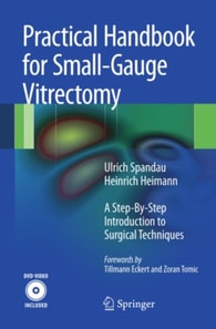 Practical Handbook for Small-Gauge Vitrectomy