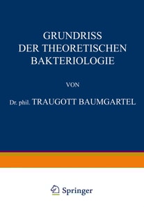 Grundriss der Theoretischen Bakteriologie