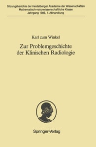 Zur Problemgeschichte der Klinischen Radiologie