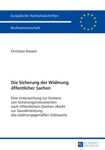 Die Sicherung der Widmung oeffentlicher Sachen