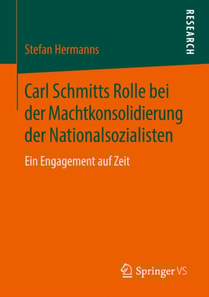 Carl Schmitts Rolle bei der Machtkonsolidierung der Nationalsozialisten