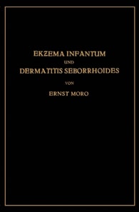 Ekzema Infantum und Dermatitis Seborrhoides