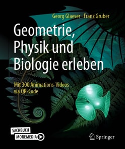 Geometrie, Physik und Biologie erleben 