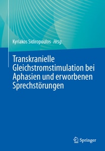 Transkranielle Gleichstromstimulation bei Aphasien und erworbenen Sprechstörungen