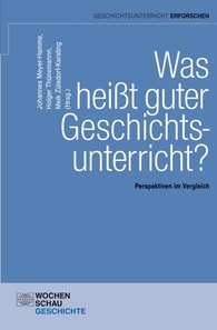 Was heißt guter Geschichtsunterricht?