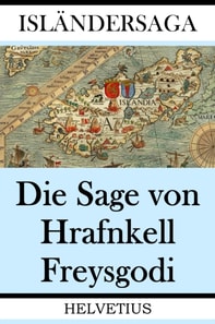 Die Sage von Hrafnkell Freysgodi
