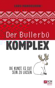 Der Bullerbü-Komplex