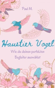 Haustier Vogel