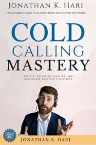 Cold Calling Mastery: